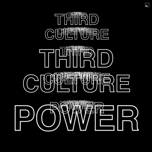 Third Culture (USA) - Power [OCT258]